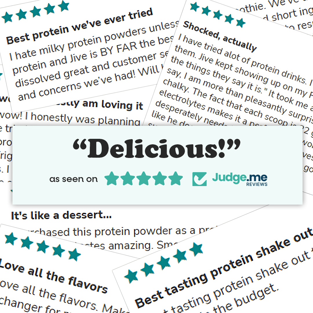Collage of positive protein powder reviews and ratings, featuring 'Delicious!' and star ratings.